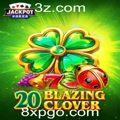 Explorando o Universo de 20BlazingClover